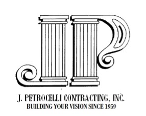 J. Petrocelli Contracting, Inc. Building Your Vision Since 1959